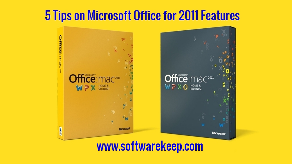 5 Tips on Microsoft Office for Mac 2011 Features