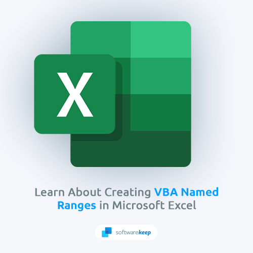 Learn About Creating VBA Named Ranges in Excel