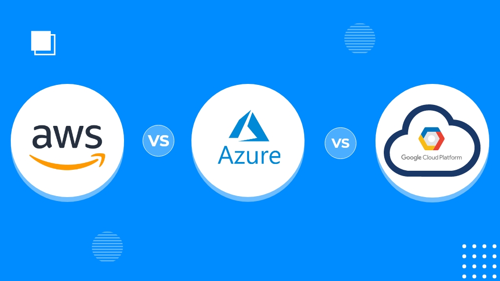 AWS vs Azure vs Google cloud
