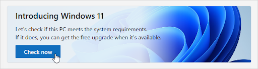 Let’s check if this PC meets the system requirements for Windows 11