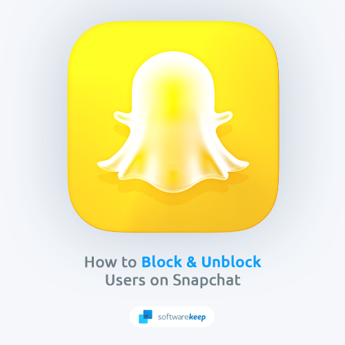 Unblock someone on Snapchat